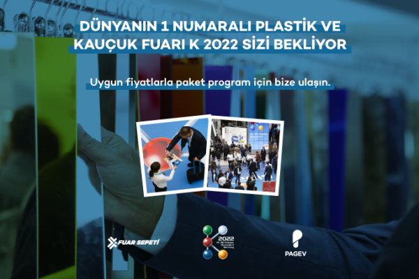 Dünyanın 1 Numaralı Plastik ve Kauçuk Fuarı K 2022, Sizi Bekliyor 